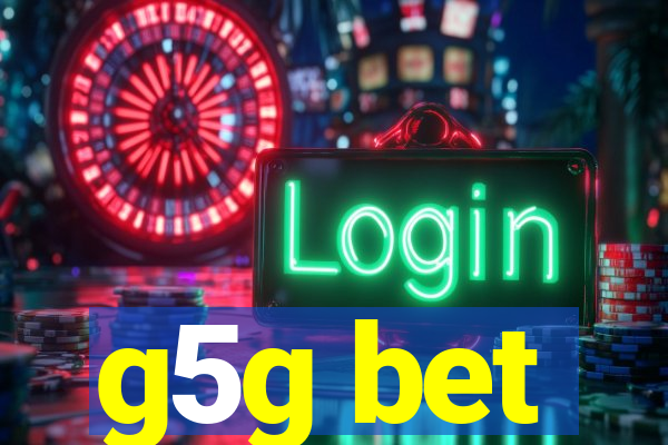 g5g bet